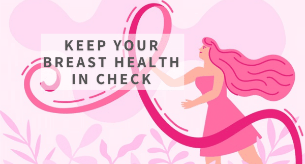 Keep your breast health in check